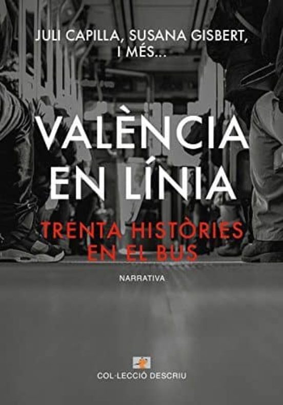 València En Línia: Trenta Històries En El Bus