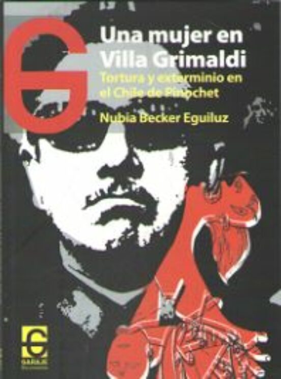Una Mujer En Villa Grimaldi
