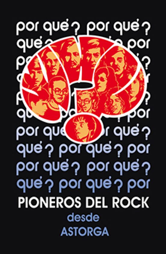 Why? Pioneros Del Rock Desde Astorga