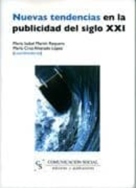 Nuevas Tendencias En La Publicidad Del Siglo XXI
