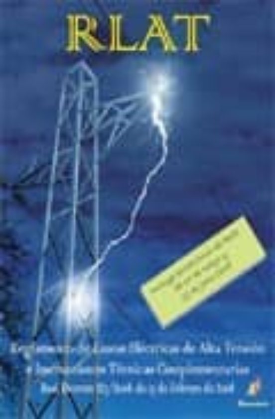 Reglamento Lineas Electricas Alta Tension E Instrucciones Tecnica S Co