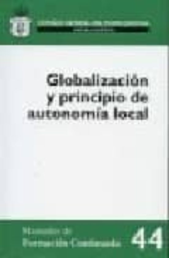 Globalizacion Y Principio De Autonomia Local 44/2007