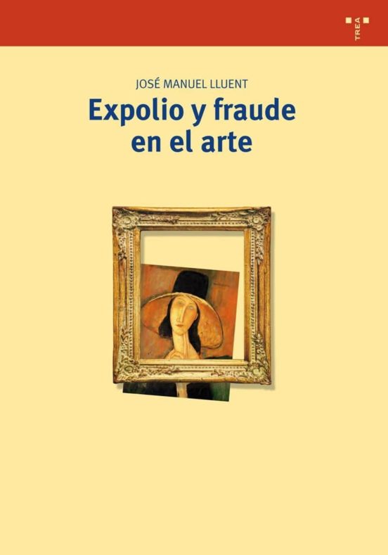 Expolio y fraude en el arte