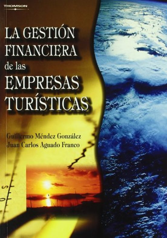 La Gestión Financiera De Las Empresas Turísticas