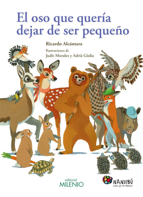 El Oso Que Quería Dejar De Ser Pequeño