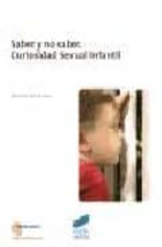 Saber Y No Saber: Curiosidad Sexual Infantil