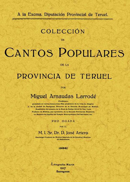 Coleccion De Cantos Populares De La Provincia De Teruel