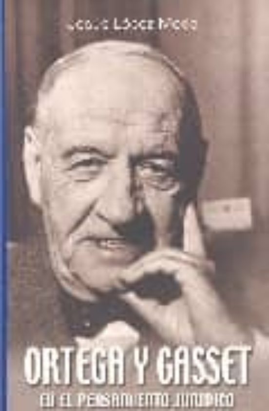 Ortega Y Gasset En El Pensamiento Jurídico