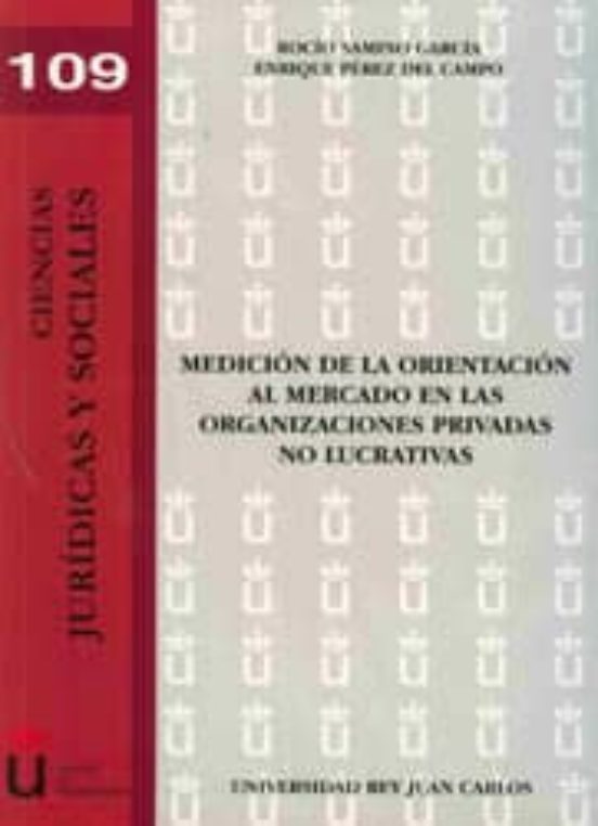 Medición De La Orientación Al Mercado En Las Organizaciones Privadas No Lucrativas