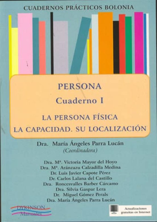Persona Cuaderno I: La Persona Fisica La Capacidad Su Localiza Cion
