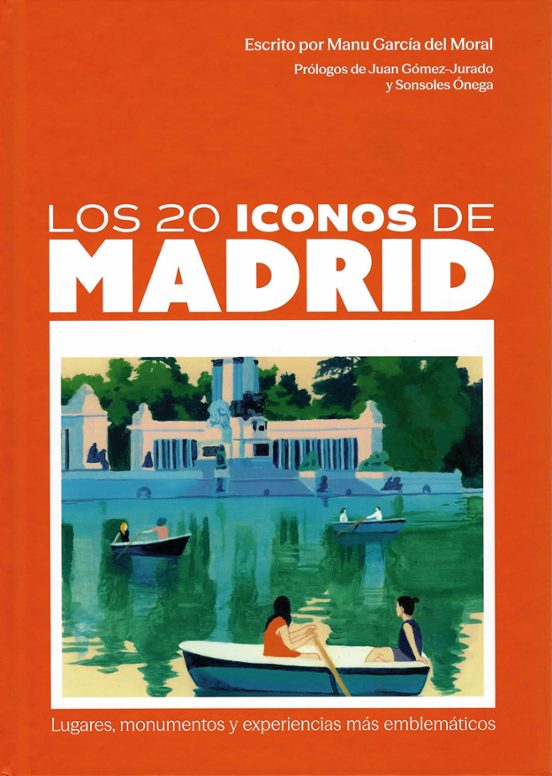 Los 20 Iconos De Madrid