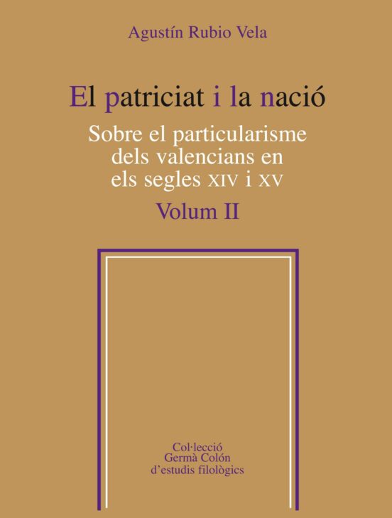 El Patriciat I La Nació Volum 2