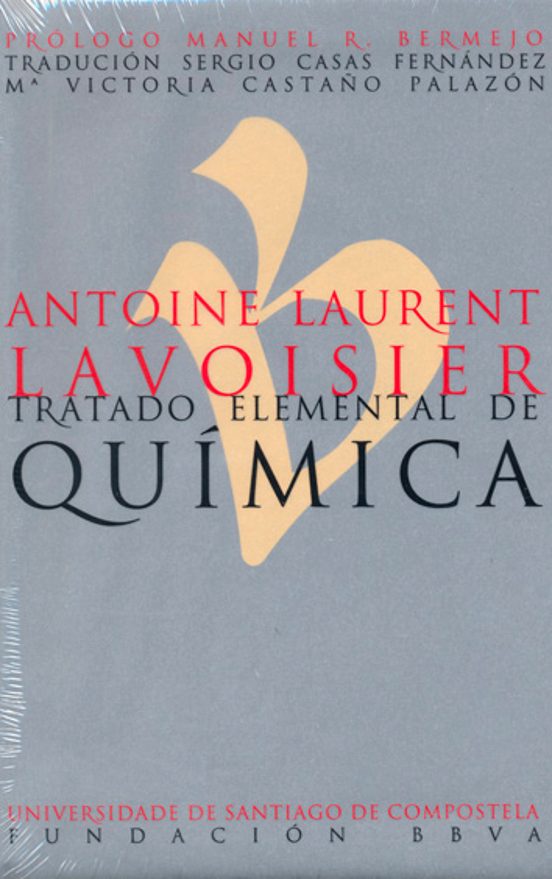 Antoine Laurent Lavoisieer: Tratado Elemental De Quimica