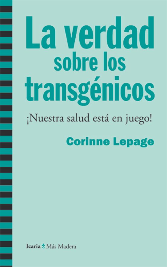 Verdad Sobre Los Transgenicos