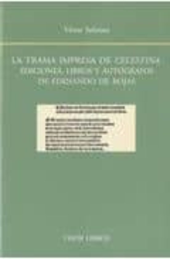 La Trama Impresa De Celestina: Ediciones Libros Y Autografos De Fernan