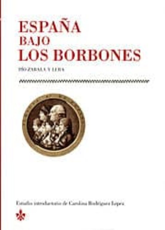 España Bajo Los Borbones