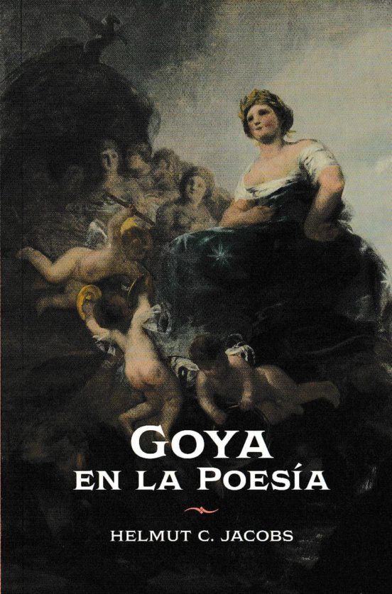 Goya En La Poesia
