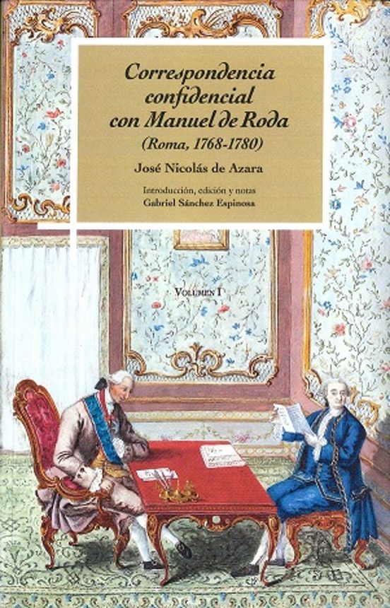 Correspondencia Confidencial Con Manuel De Roda
