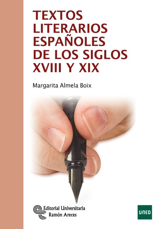 Textos Literarios Españoles De Los Siglos XVIII Y XIX