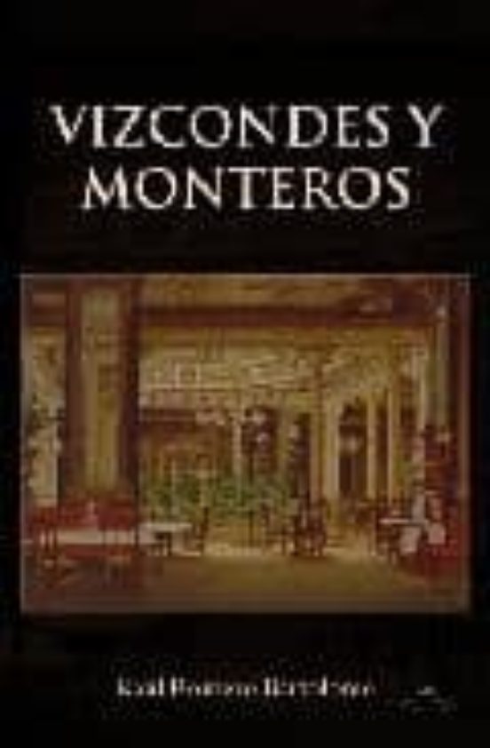 Vizcondes y Monteros