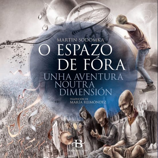 O Espazo De Fora. Unha Aventura Noutra Dimension