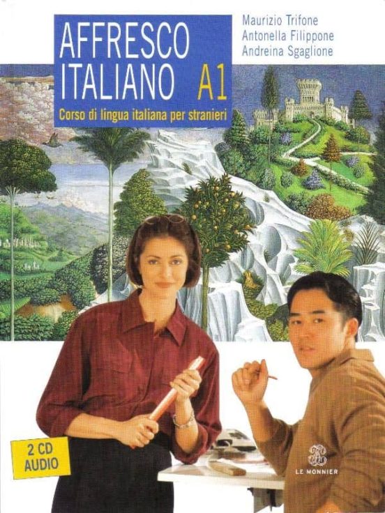 Affresco Italiano. Corso Di Lingua Italiana Per Stranieri Livello A1