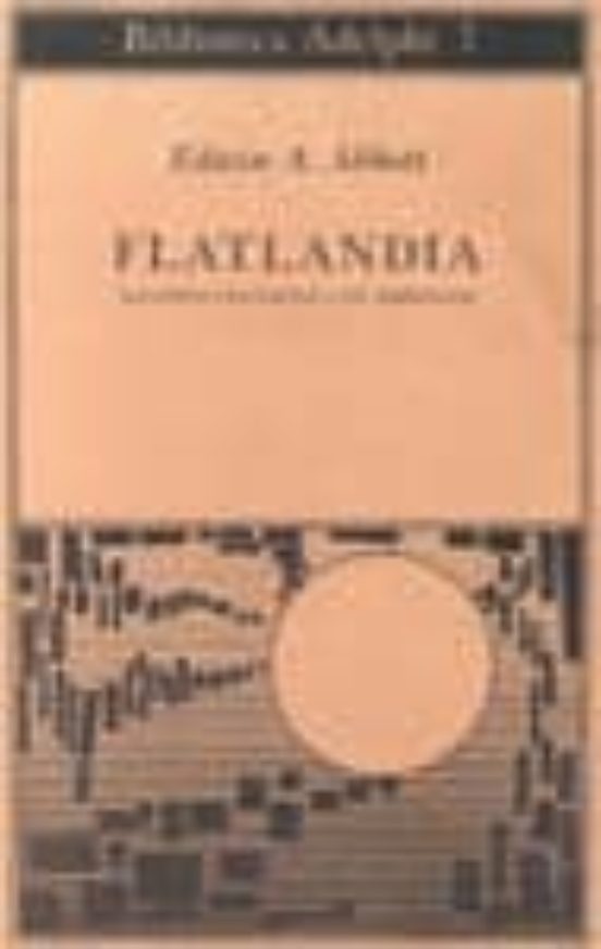 Flatlandia: Racconto Fantastico a Piu Dimensioni