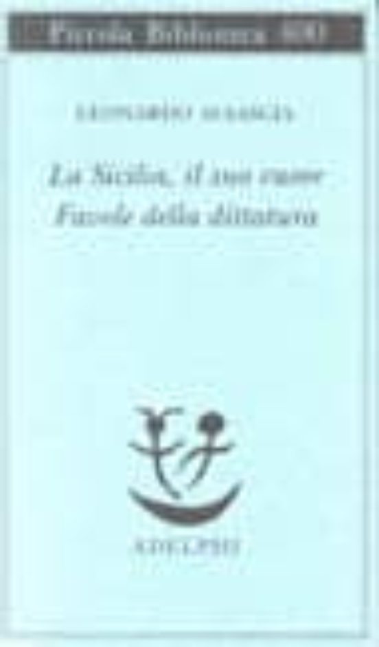 La Sicilia Il Suo Cuore-favole Della Dittatura