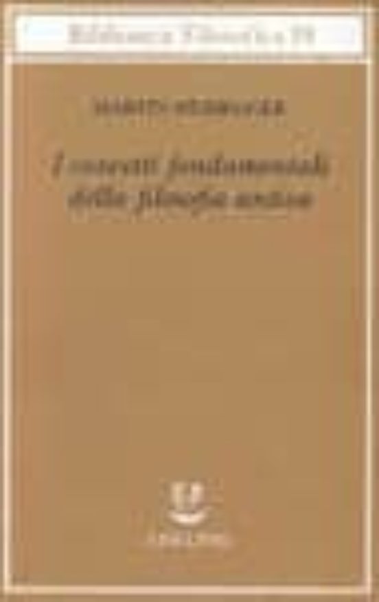 I Concetti Fondamentali Della Filosofia Antica