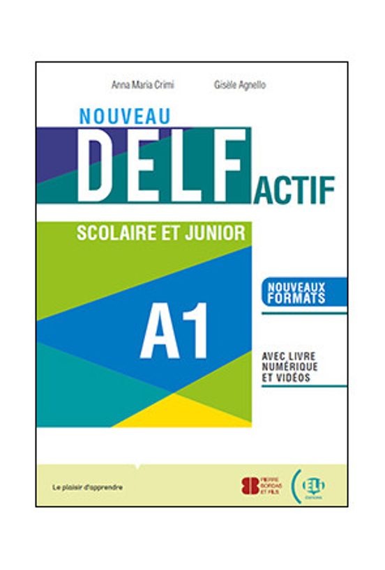 Nouveau Delf Actif A1 Scolaire Et Junior