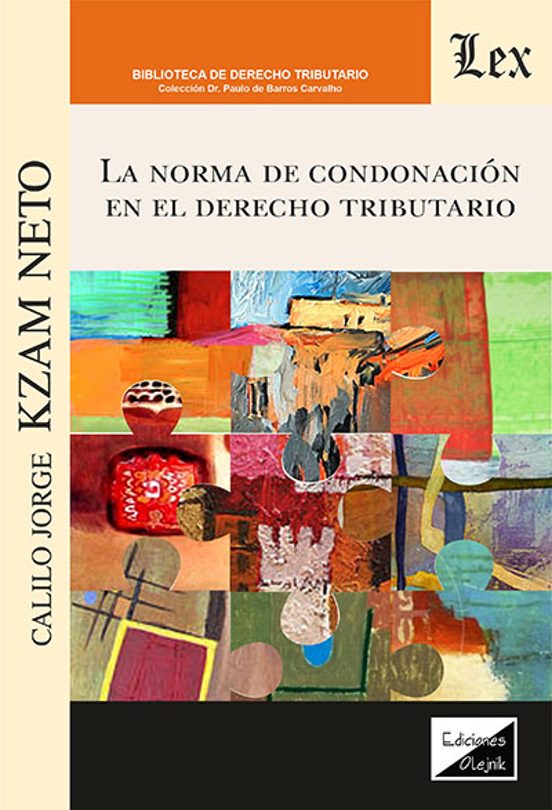 Norma De Condonacion En El Derecho Tributario