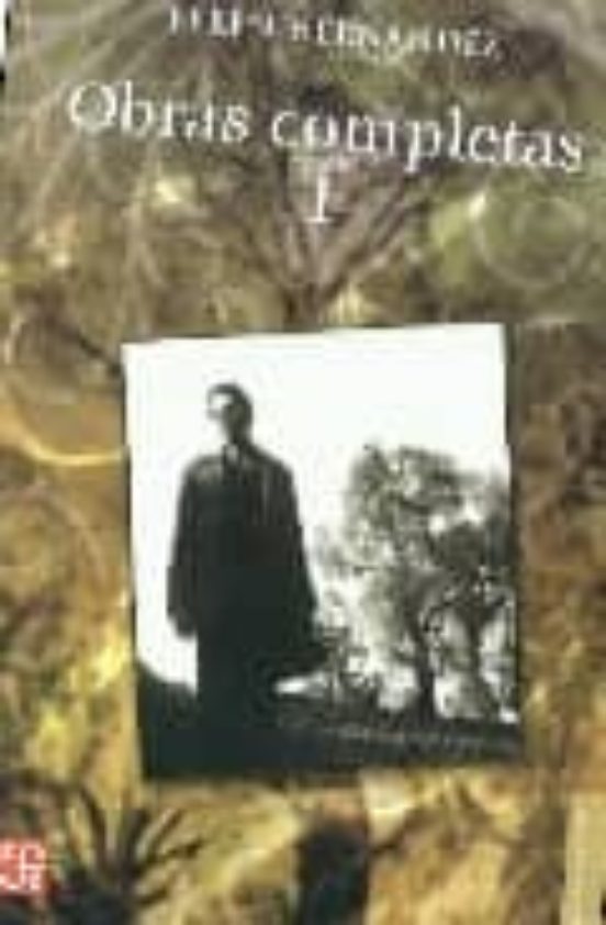 Obras Completas i: Poesia Cuento Novela