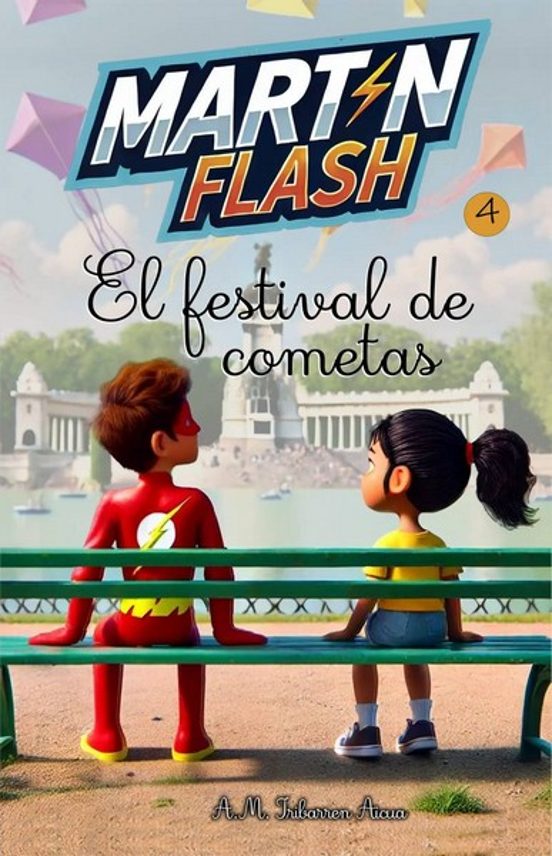 Martin Flash 4: El Festival de Cometas