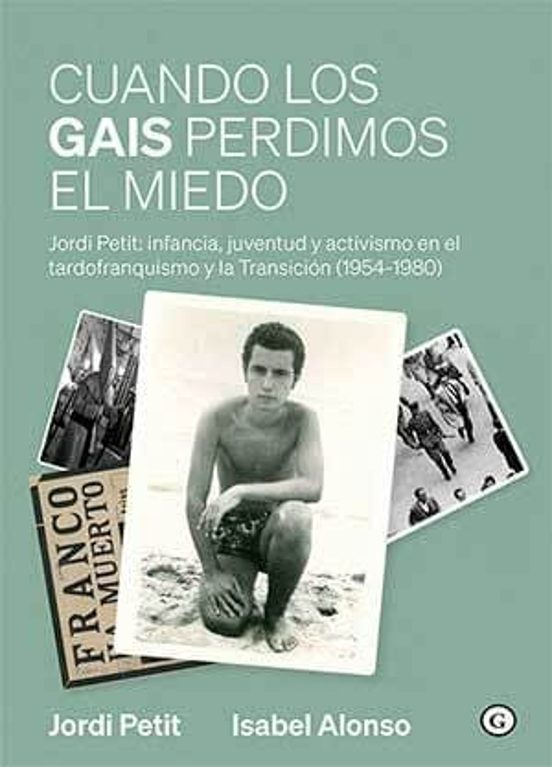 Cuando los gais perdimos el miedo