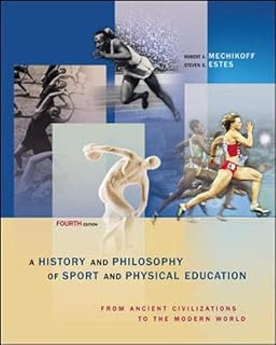 A History And Philosophy Of Sport And Physical Education: From Ancient