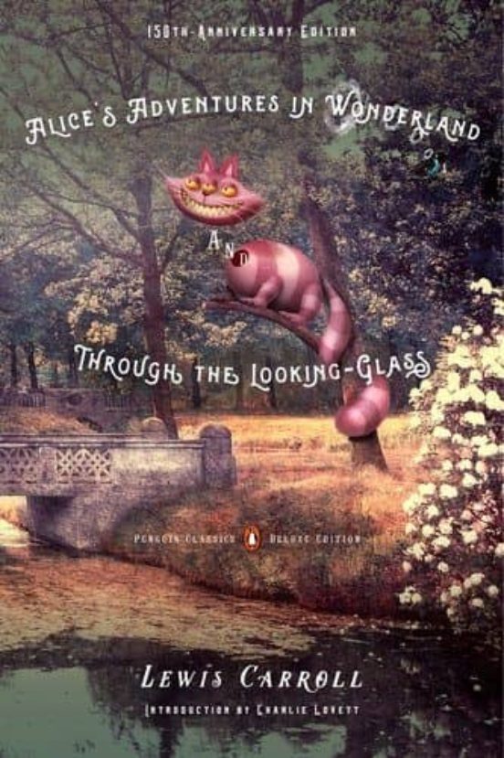 Alice S Adventures In Wonderland And Through The Looking Glass