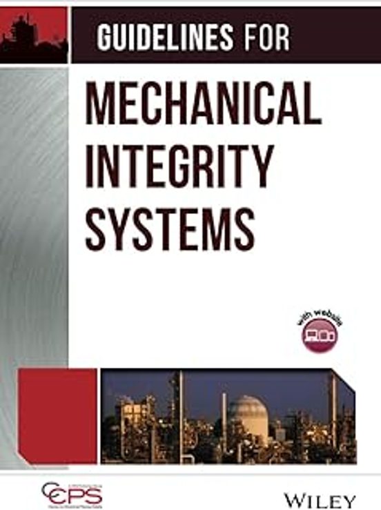 Guidelines For Mechanical Integrity Systems