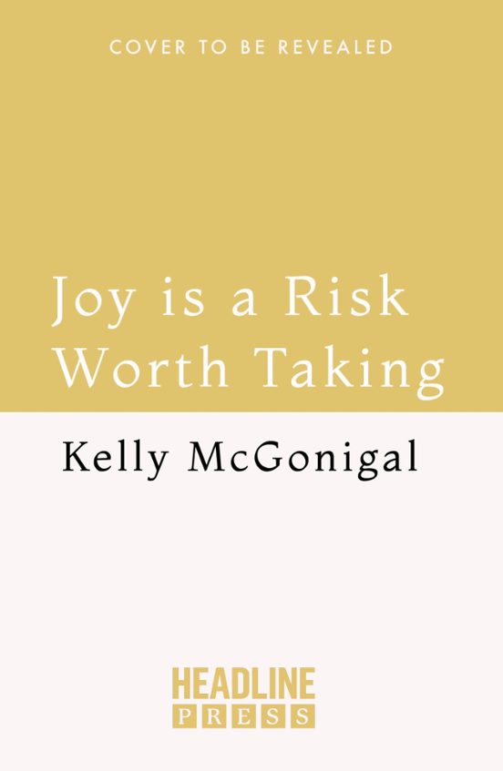 Joy Is a Risk Worth Taking