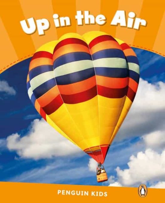 Penguin Kids 3 Up in the Air Reader Clil