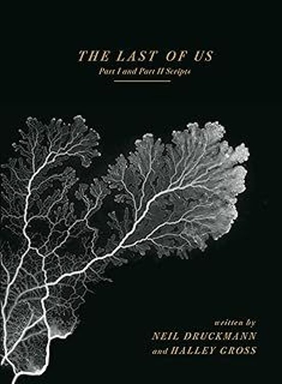 The Last Of Us: Part I And Part Ii Scripts