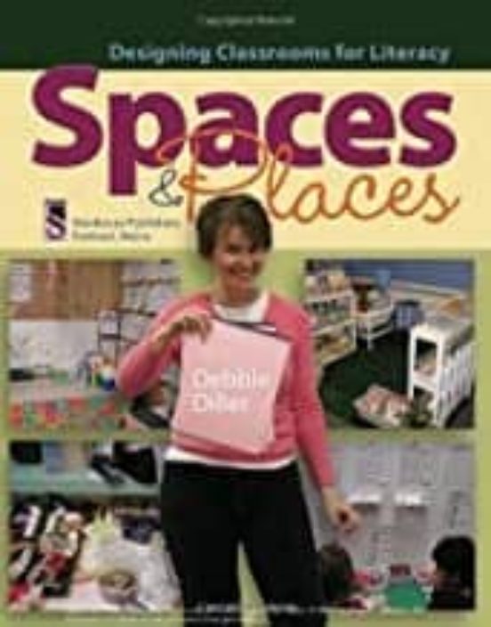 Spacers & Places: Designing Classrooms For Literacy