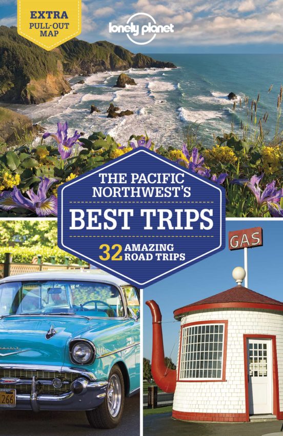 Lonely Planet Pacific Northwests Best Trips 4 2020