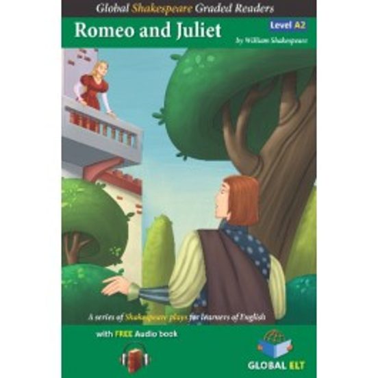 Romeo And Juliet Global Shakespeare. Level A2