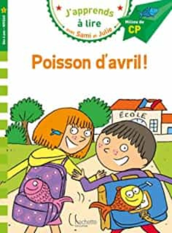 Sami Et Julie Cp Niveau 2 - Poisson D Avril !