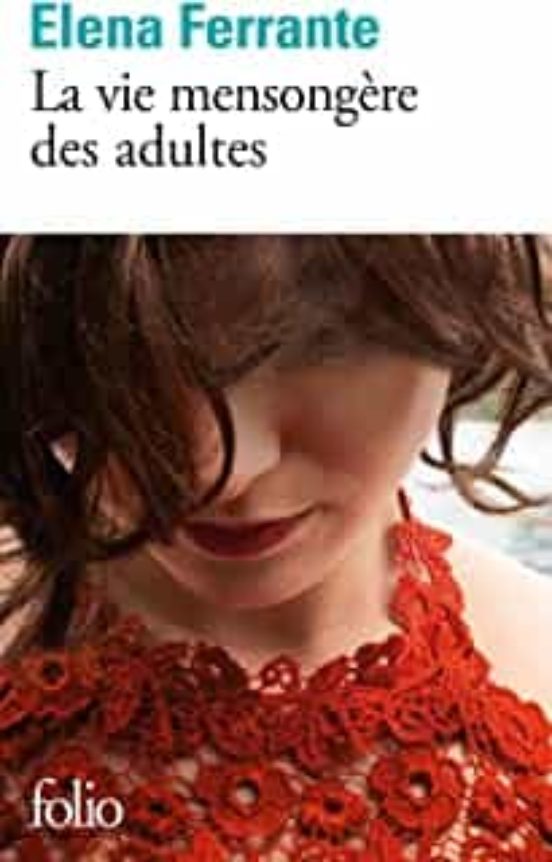 La Vie Mensongere Des Adultes