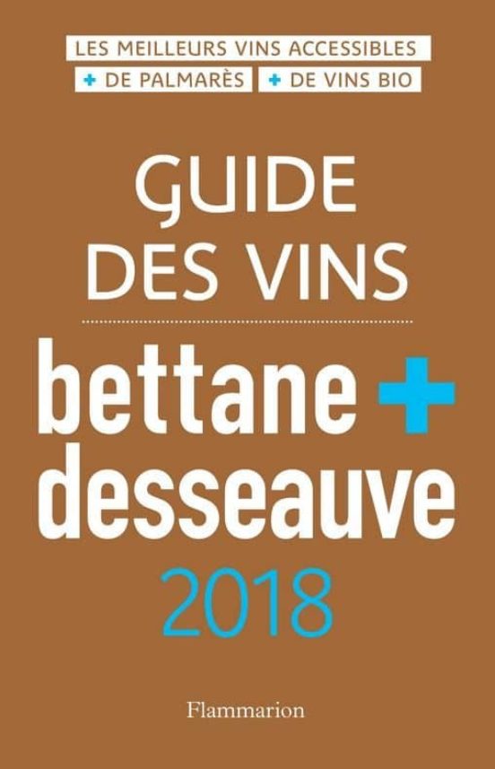 Guide Des Vins Bettane + Desseauve: 2018