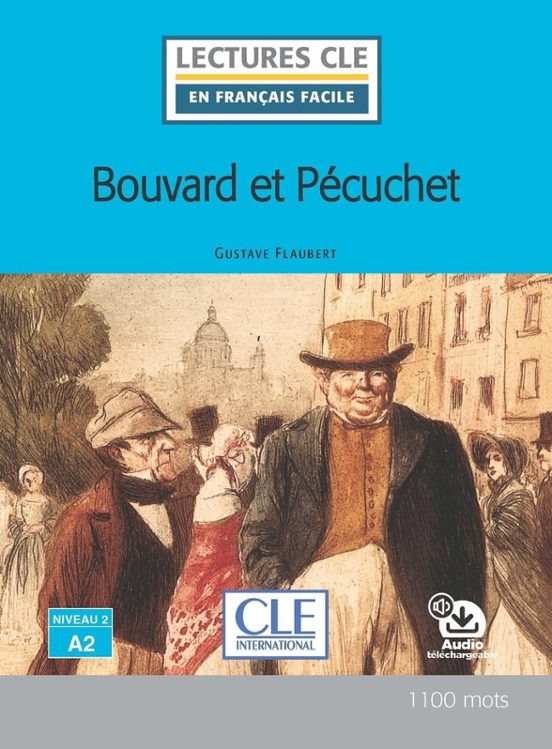 Bouvard Et Pécuchet - Niveau 2/a2 - Livre + Audio Télechargeable
