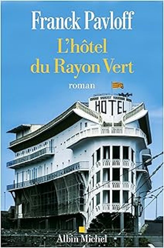 L Hôtel du Rayon Vert