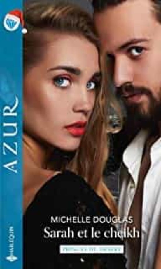 Sarah Et Le Cheikh : Princes Du Désert