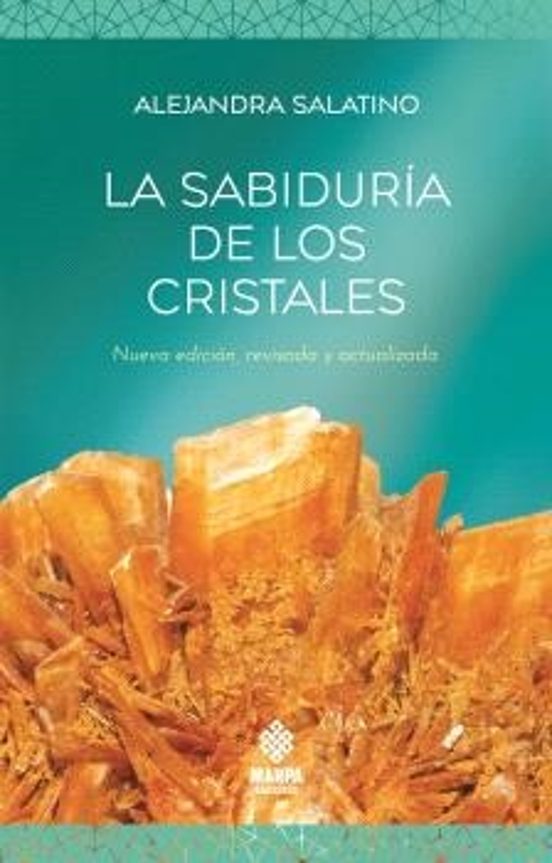 La Sabiduría De Los Cristales